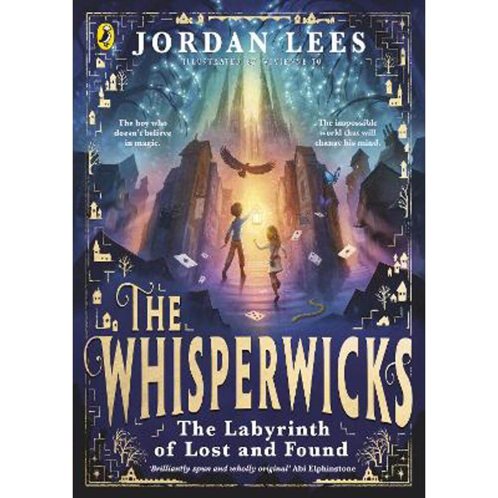 The Whisperwicks: The Labyrinth of Lost and Found (Hardback) - Jordan Lees
